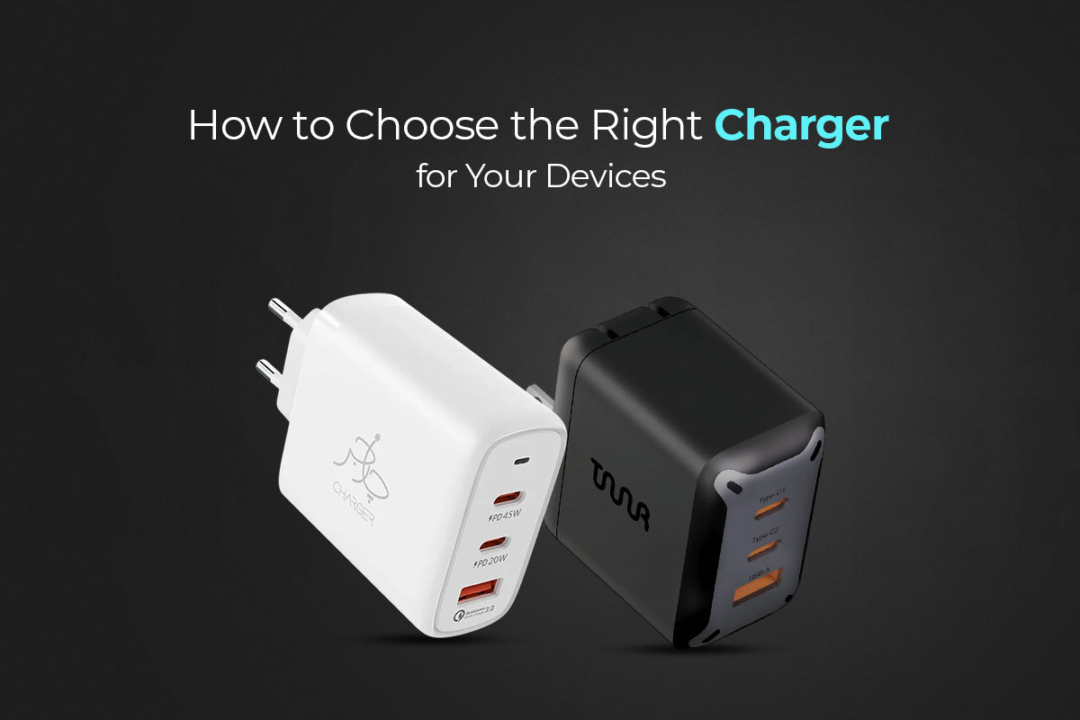 how to choose the right charger for your devices